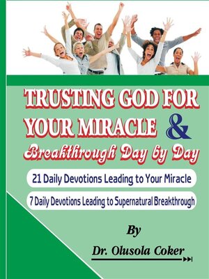 cover image of Trusting God for your Miracle and Breakthrough Day by Day